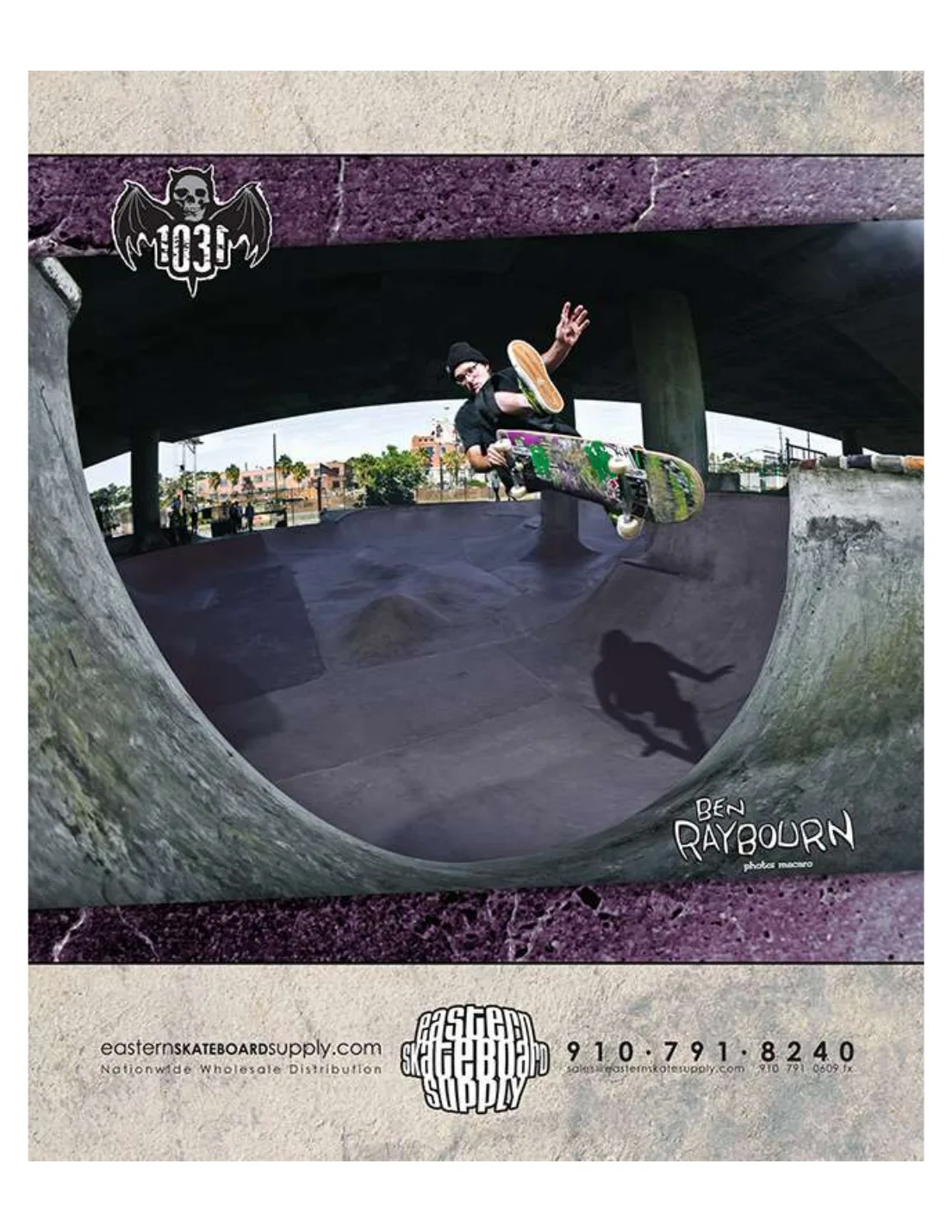 Ben Raybourn, Eastern Skateboard Supply